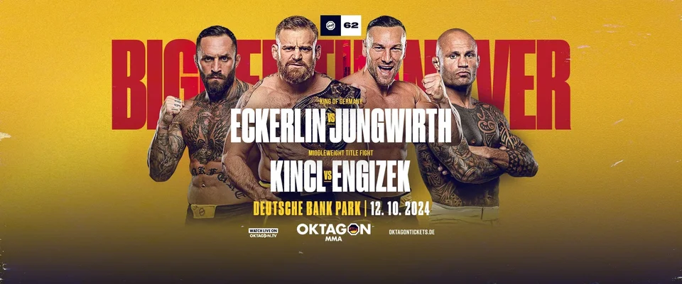 OKTAGON 62: Eckerlin vs Jungwirth